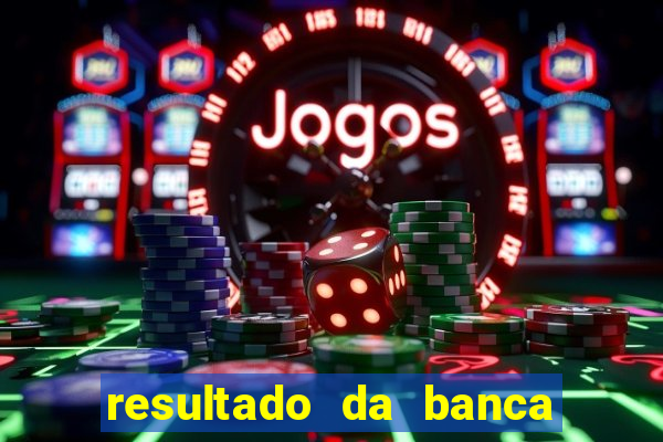 resultado da banca caminho da sorte hoje